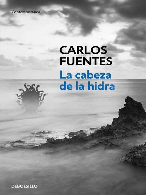 Title details for La cabeza de la hidra by Carlos Fuentes - Available